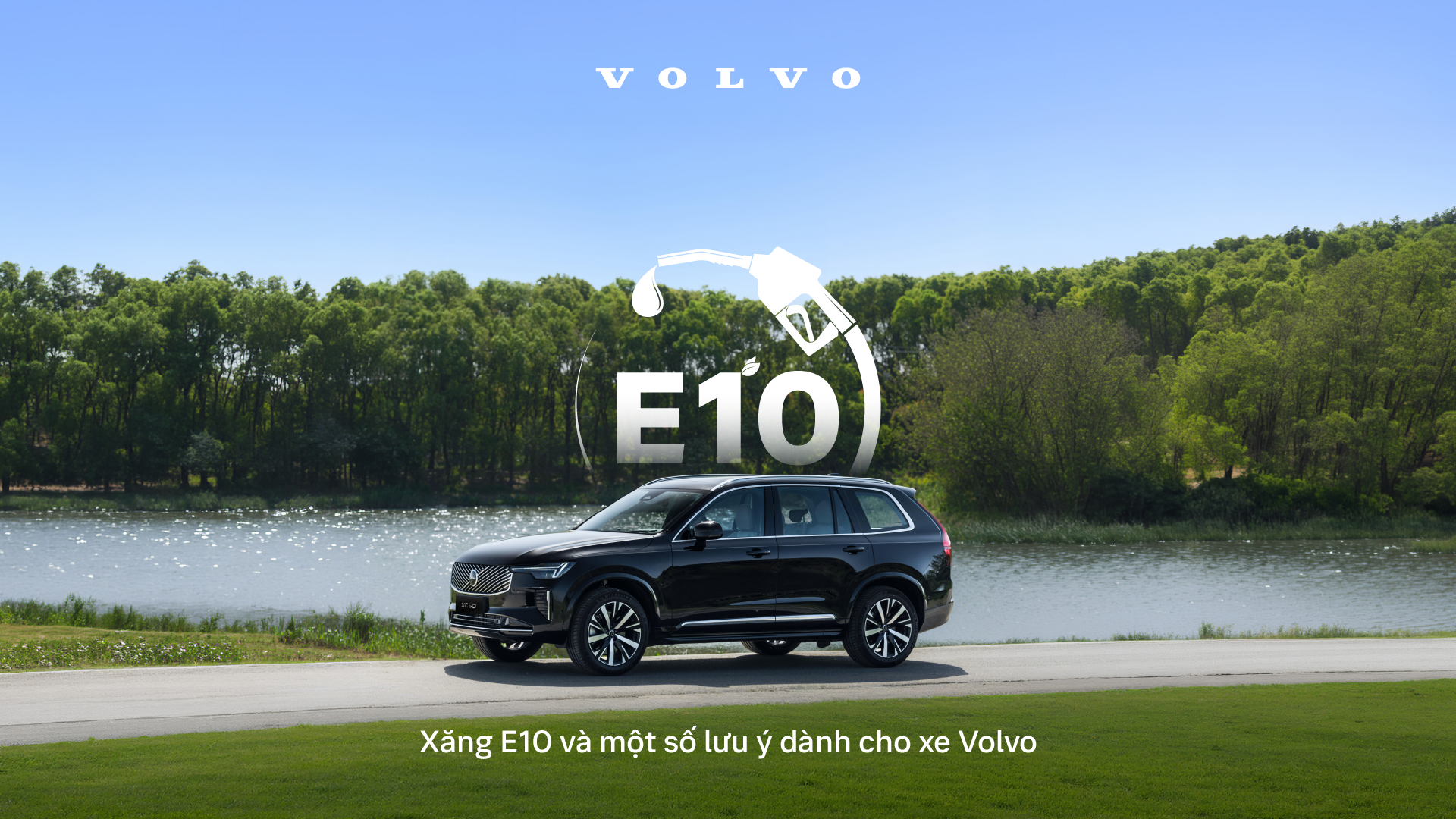 Xăng E10 trên các dòng xe Volvo